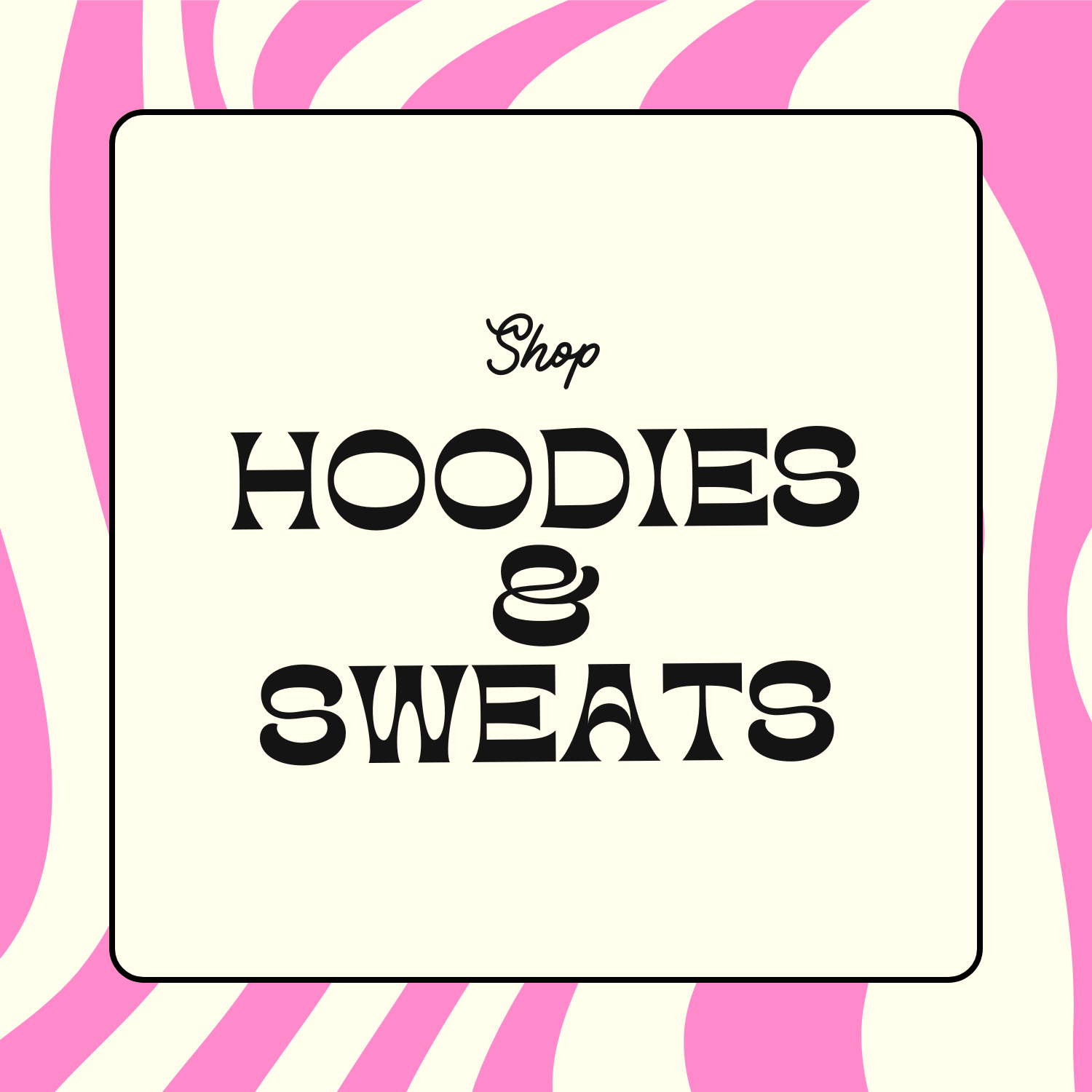 Hoodies & Sweats